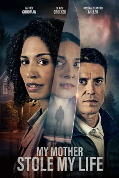 Моя мати вкрала моє життя