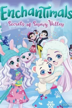 Енчантімалс. Таємниці сніжної долини